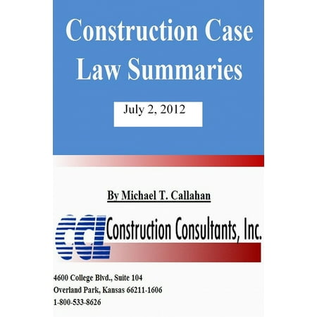Construction Case Law Summaries: July 2, 2012 - (Best Construction Law Schools)