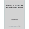 thumbnail image 1 of Pre-Owned Highways to Heaven: The Auto Biography of America (Paperback) 0060921986 9780060921989, 1 of 1