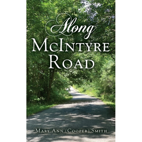 Along McIntyre Road, (Hardcover)