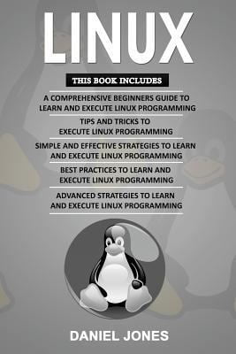 Pre-Owned Linux: 5 Books in 1- Bible of 5 Manuscripts in 1- Beginner's ...