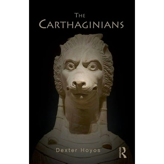 Peoples of the Ancient World The Carthaginians, (Paperback)