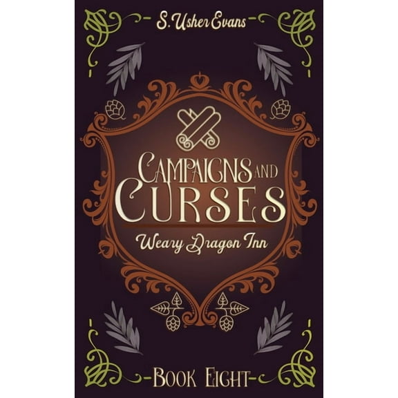 The Weary Dragon Inn Campaigns and Curses: A Cozy Fantasy Novel, Book 8, (Paperback)