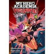 My Hero Academia: Vigilantes: My Hero Academia: Vigilantes, Vol. 10 (Series #10) (Paperback)