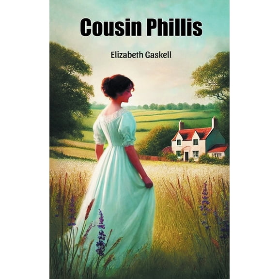 Cousin Phillis, (Paperback)