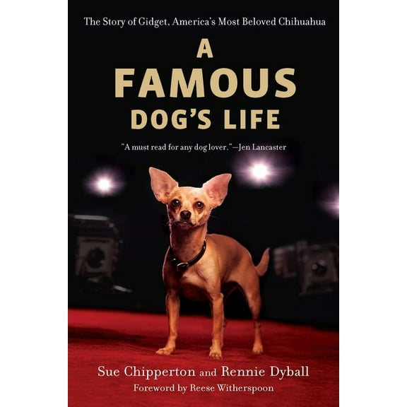 A Famous Dog's Life, (Paperback)