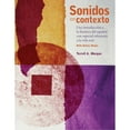 thumbnail image 1 of Pre-Owned Sonidos En Contexto: Una Introducción a la Fonética del Español Con Especial Referencia a la Vida Real: With Online Media (Paperback) 030021443X 9780300214437, 1 of 1