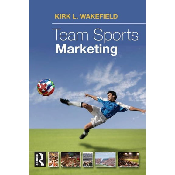 Team Sports Marketing, (Paperback)
