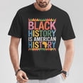 thumbnail image 2 of Black History Is American History Month Pride African T-Shirt, Celebrating African American Heritage, Empowering Black Pride Shirt, Black History Month Apparel, African Roots Graphic Tee, 2 of 3