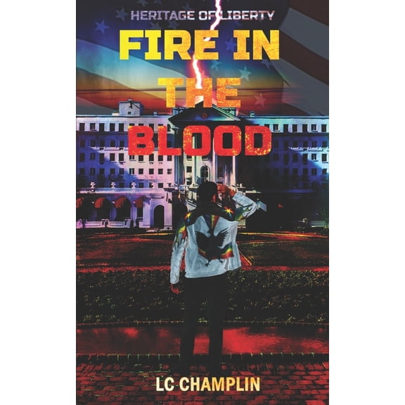 Fire in the Blood: An Action-Adventure Novel