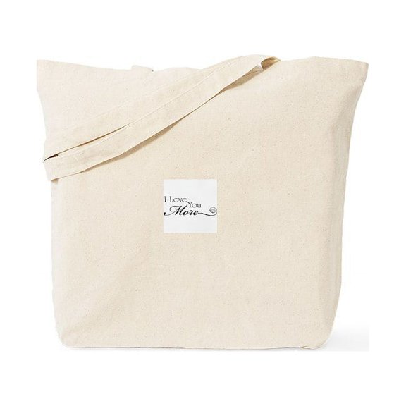 CafePress - I Love You More Tote Bag - Unisex Canvas Tote Bag, Beige, 1-Piece