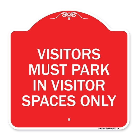 SignMission A-DES-RW-1818-22720 18 x 18 in. Designer Series Sign - Visitors Parking Sign Visitors Must Park in Visitor Spaces Only, Red & White