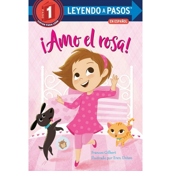 Leyendo a Pasos (Step Into Reading) ¡Amo El Rosa! (I Love Pink Spanish Edition), (Paperback)