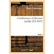 Conferences Et Discours Inedits. T. 1 by Frayssinous-D Paperback Book
