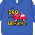 thumbnail image 3 of Inktastic My Dad is a Firefighter with Fire Truck Toddler Sweatshirt, 3 of 4