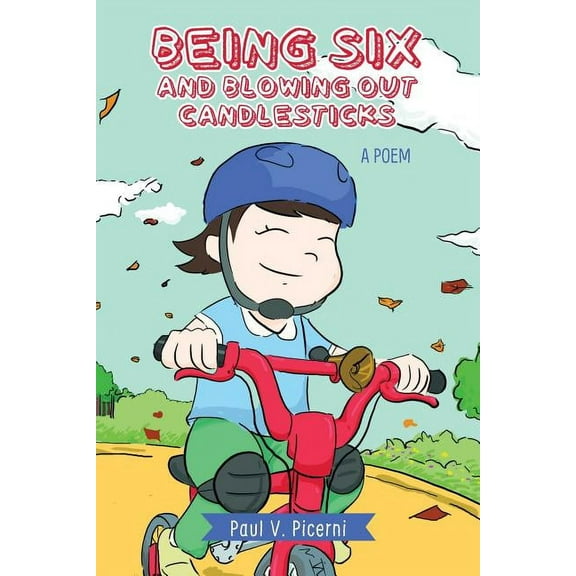 Being Six And Blowing Out Candlesticks, (Paperback)