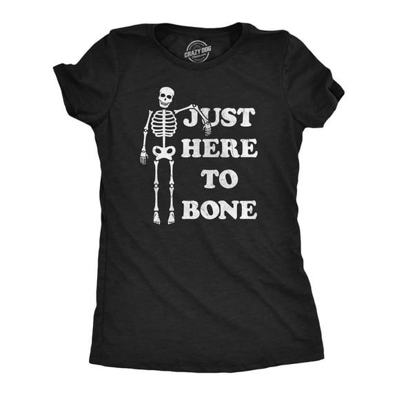 Womens Just Here to Bone T Shirt Funny Halloween Party Skeleton Adult Joke Tee for Ladies Womens Graphic Tees