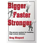 Bigger Faster Stronger [Paperback - Used]