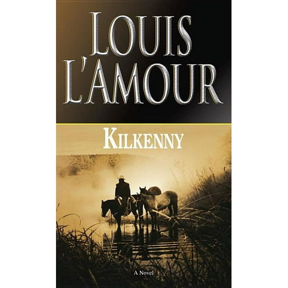 Kilkenny by Louis L'Amour Paperback