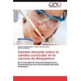 thumbnail image 2 of Opini N Docente Sobre El Cambio Curricular En La Carrera de Bioqu Mica, 2 of 2