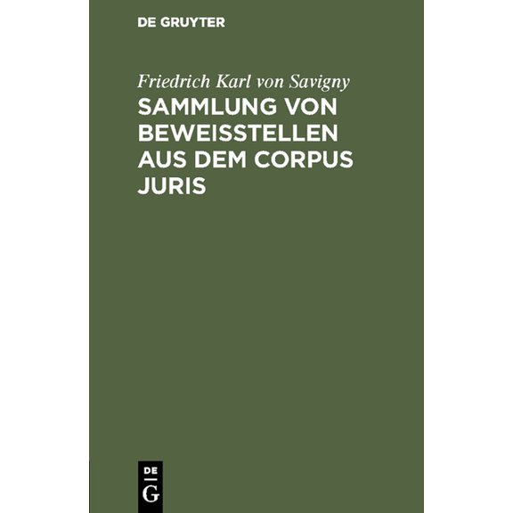 Sammlung von Beweisstellen aus dem Corpus juris, (Hardcover)