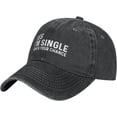 thumbnail image 2 of Yes I'm Singles Now is Your Chance Hat Men Baseball Hat Adjustable Cap, 2 of 7