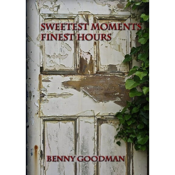 Sweetest Moments Finest Hours, (Paperback)