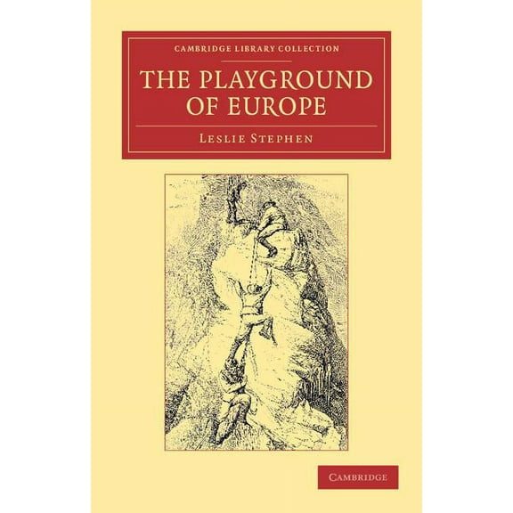 Cambridge Library Collection - Literary  The Playground of Europe, (Paperback)