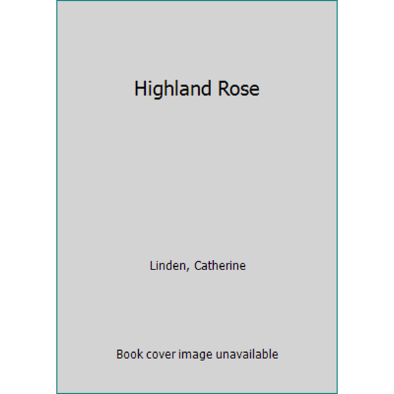 Pre-Owned Highland Rose (Unknown) 0843926929 9780843926927