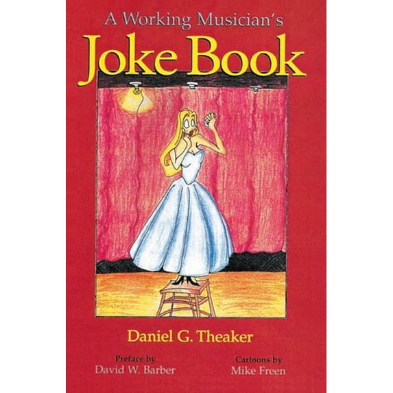 Pre-Owned A Working Musician's Joke Book (Paperback) 092015123X 9780920151235