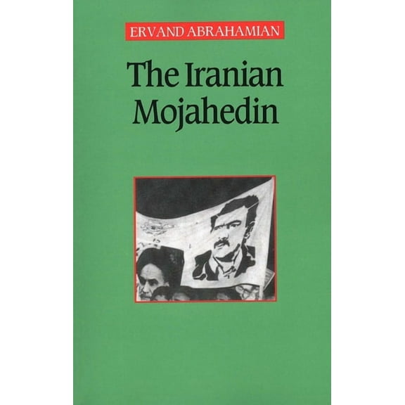 The Iranian Mojahedin (Paperback)