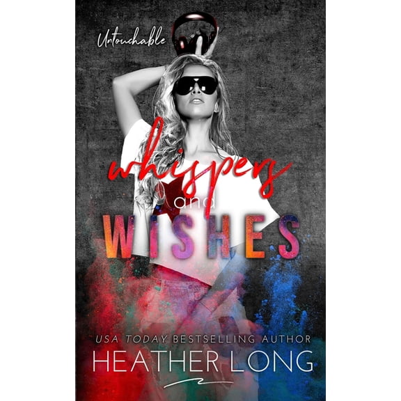 Untouchable Whispers and Wishes, Book 4, (Paperback)