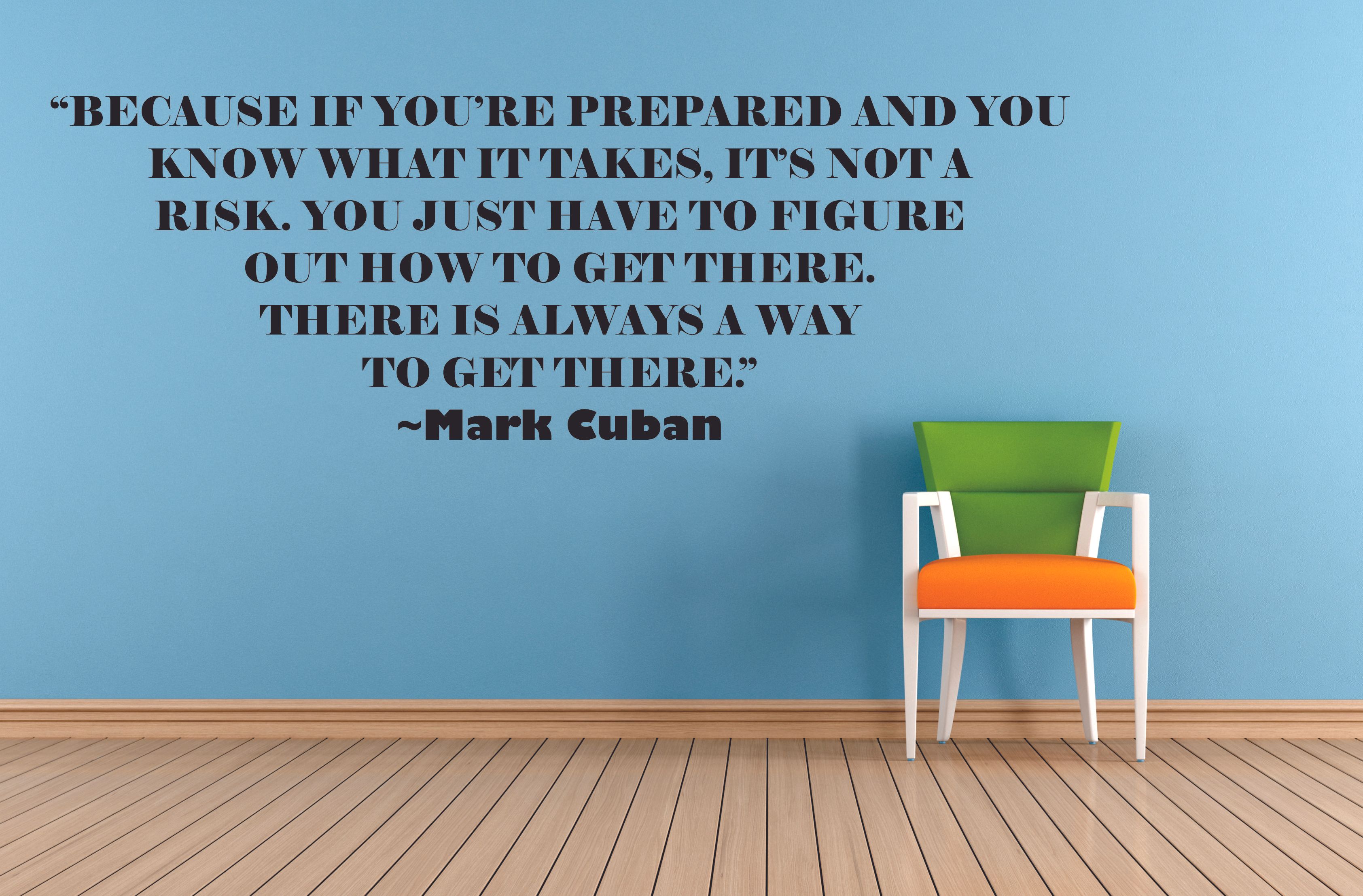 Mark Cuban Quote There Is Always A Way Life Motivation Inspiration Quotes  Wall Decal Vinyl Art Sticker Design for Boys/Girls Room Home Bedroom Decor 