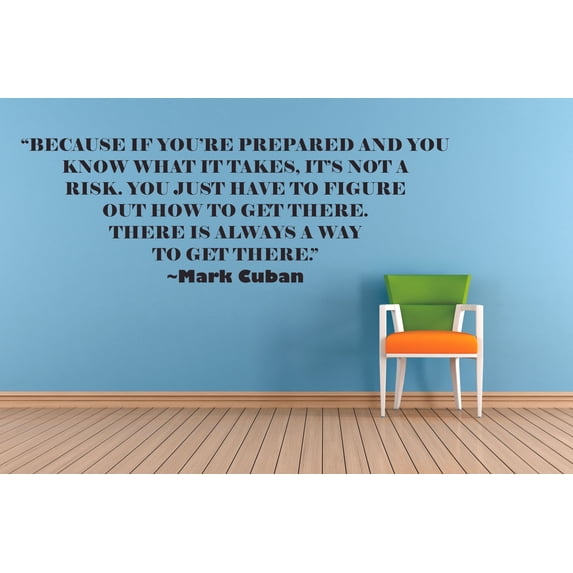 Mark Cuban Quote There Is Always A Way Life Motivation Inspiration Quotes Wall Decal Vinyl Art Sticker Design for Boys/Girls Room Home Bedroom Decor Wall Art Mural Decoration Size (17x30 inch)
