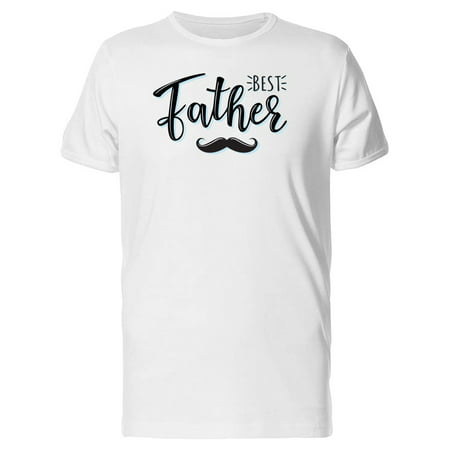 Best Father, Love Moustache Tee Men's -Image by