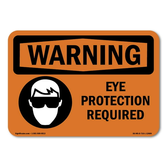 OSHA WARNING Sign - Eye Protection Required | Plastic Sign | Protect Your Business, Construction Site, Warehouse & Shop Area | Made in the USA