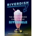 thumbnail image 1 of Pre-Owned Riverdish: The Unauthorized Case Files of Riverdale (Paperback) 0062908421 9780062908421, 1 of 1