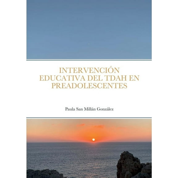 Intervención Educativa del Tdah En Preadolescentes (Paperback)