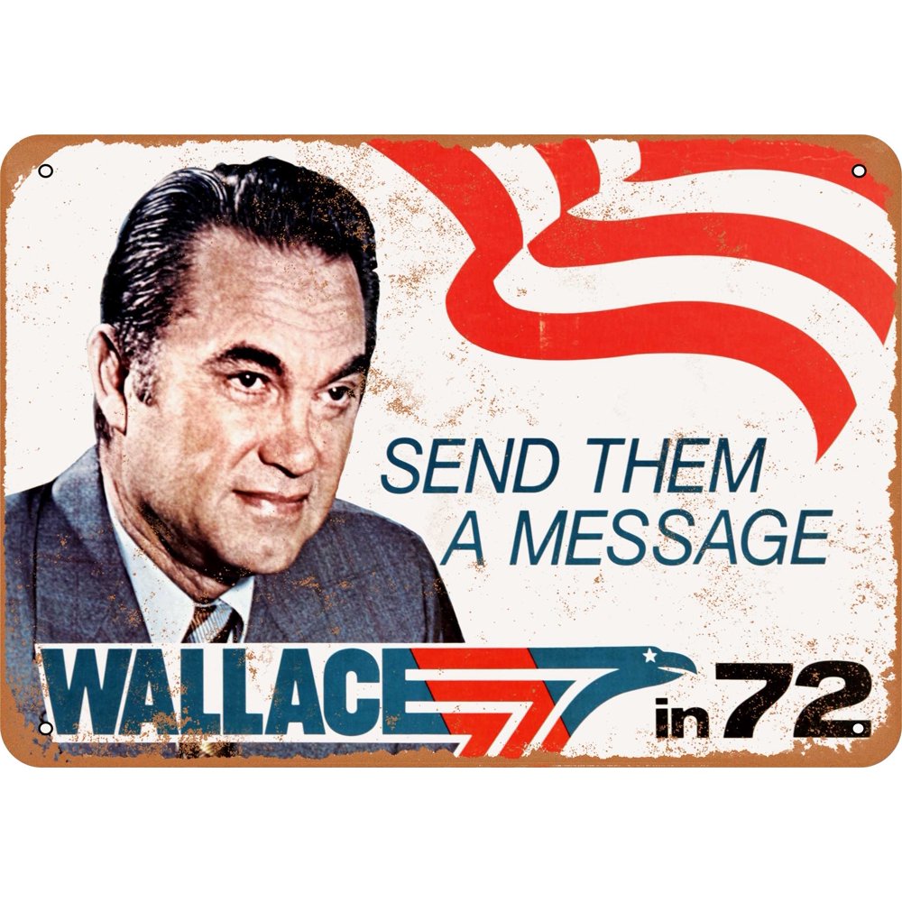 1972 Wallace for President Metal Sign 7x10 inch Vintage Look