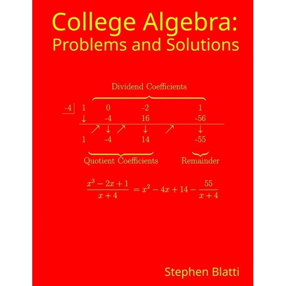 College Algebra: Problems and Solutions, (Paperback)