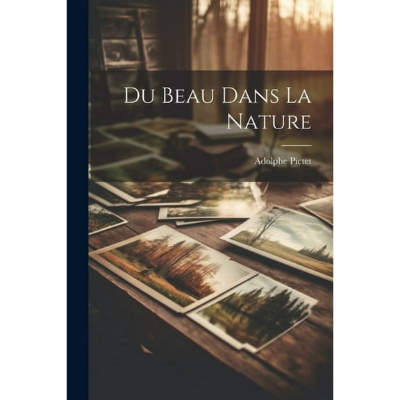 Du Beau Dans La Nature (Paperback)