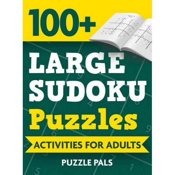 100 Large Sudoku Puzzles: Activities For Adults, (Hardcover)