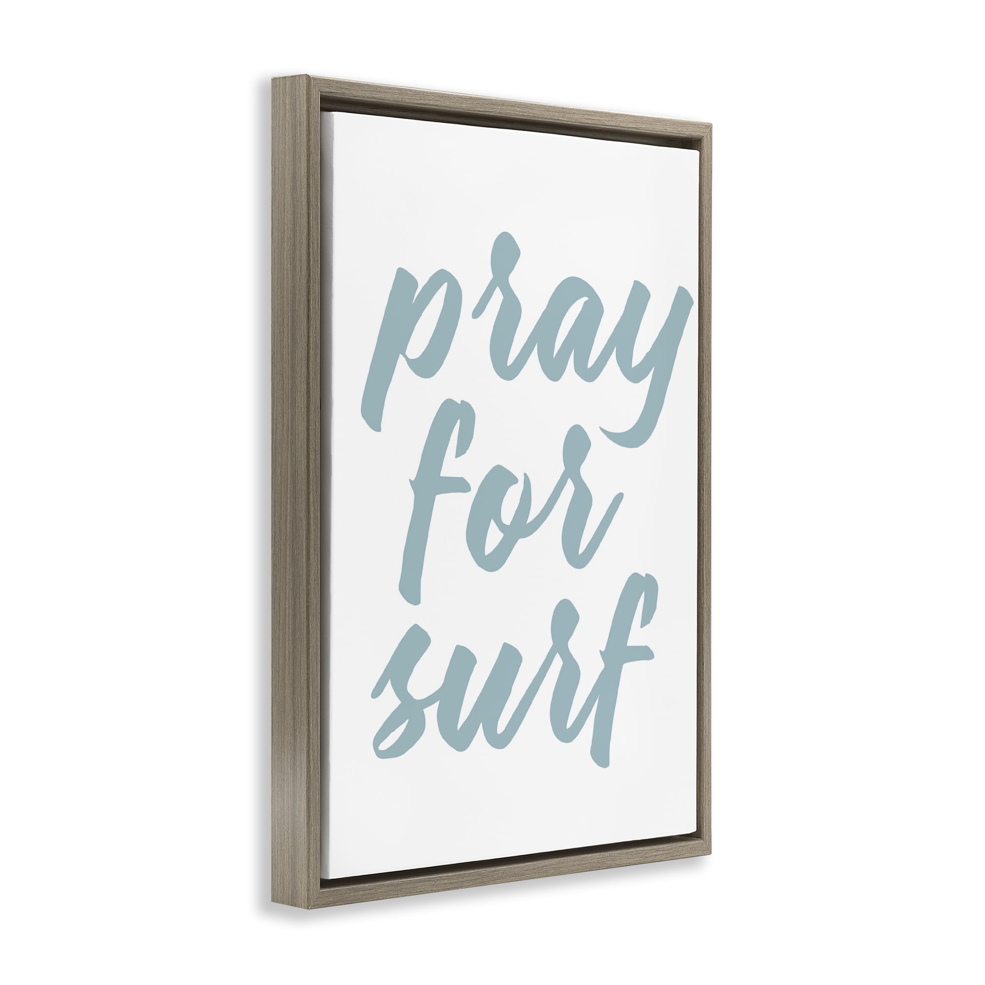 Stupell Industries Pray For Surf Typography Painting Brown Floater Framed Canvas Art Print Wall Art, 17 x 25