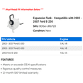 thumbnail image 2 of Expansion Tank - Compatible with 2003 - 2007 Ford E-250 2004 2005 2006, 2 of 2