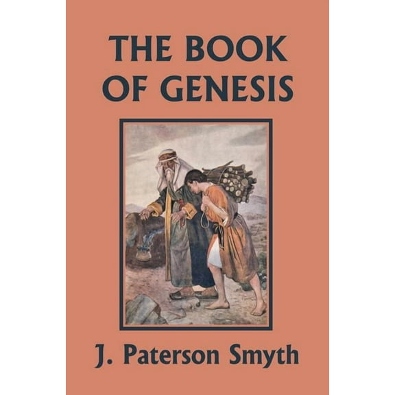 Bible for School and Home The Book of Genesis (Yesterday's Classics), Book 1, (Paperback)