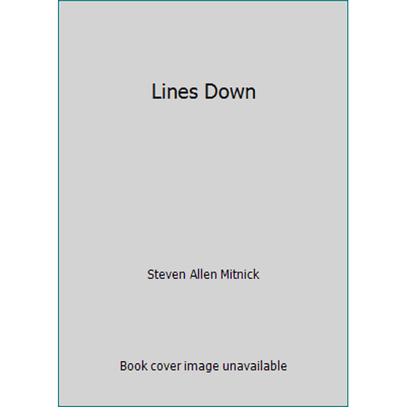 Pre-Owned Lines Down (Paperback) 0615778194 9780615778198