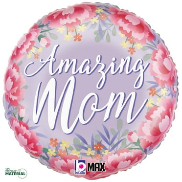 18 inch Betallic Satin Floral Amazing Mom Foil Mylar Balloon - Party Supplies Decorations
