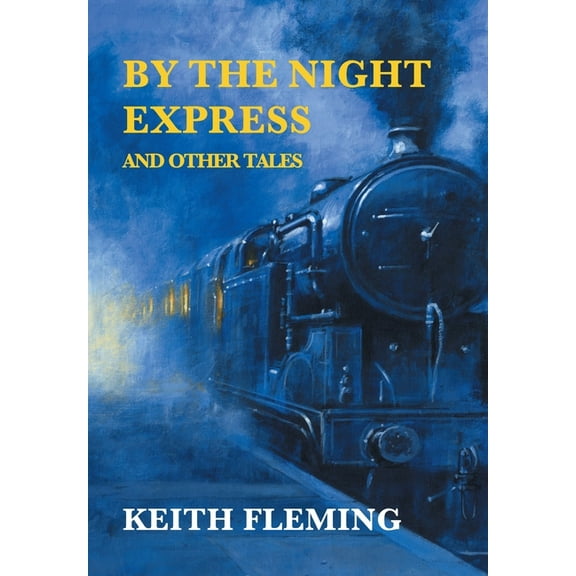 By the Night Express and Other Tales (Nezu Press Classics), (Hardcover)