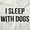 White, variant on I Sleep With Dogs Pet Owner Funny Long Sleeve TShirt Men Women Brisco Brands M