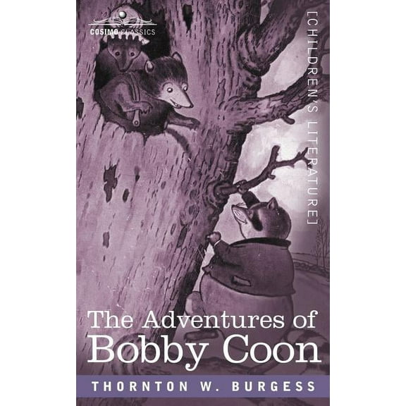 The Adventures of Bobby Coon, (Paperback)
