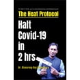 thumbnail image 2 of The Heat Protocol: Halt Covid-19 in 2 hrs, (Paperback), 2 of 4